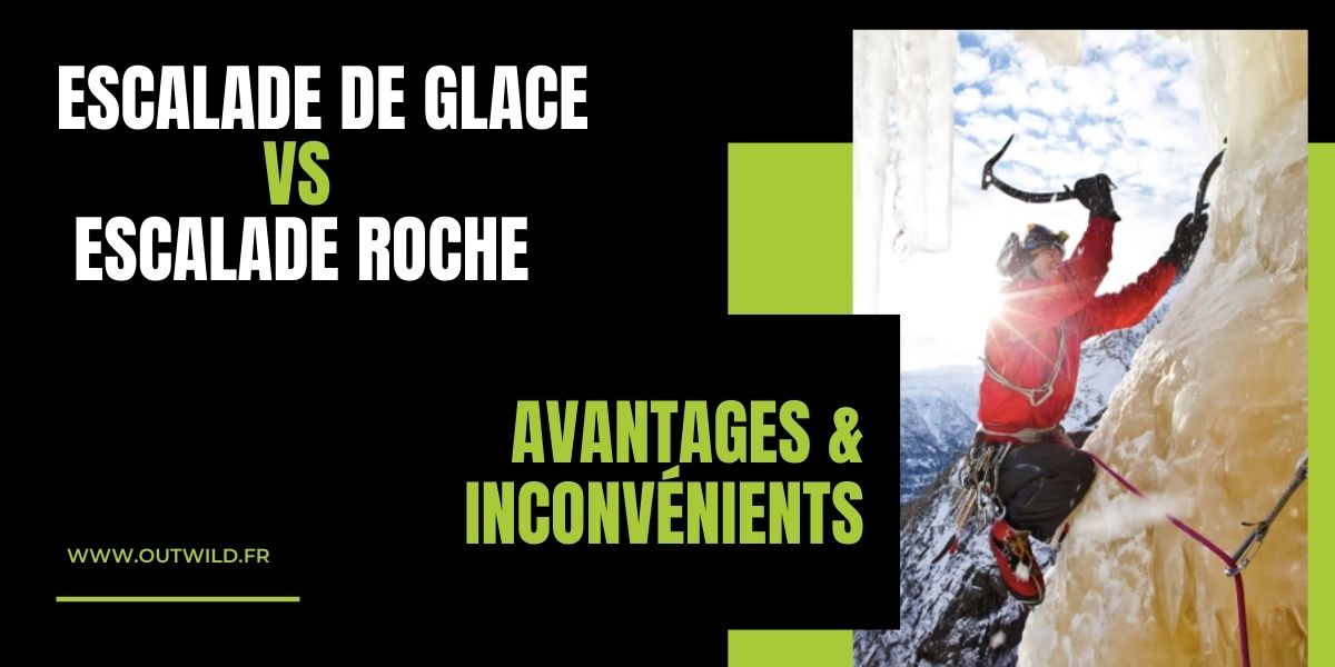 escalade de glace vs escalade roche