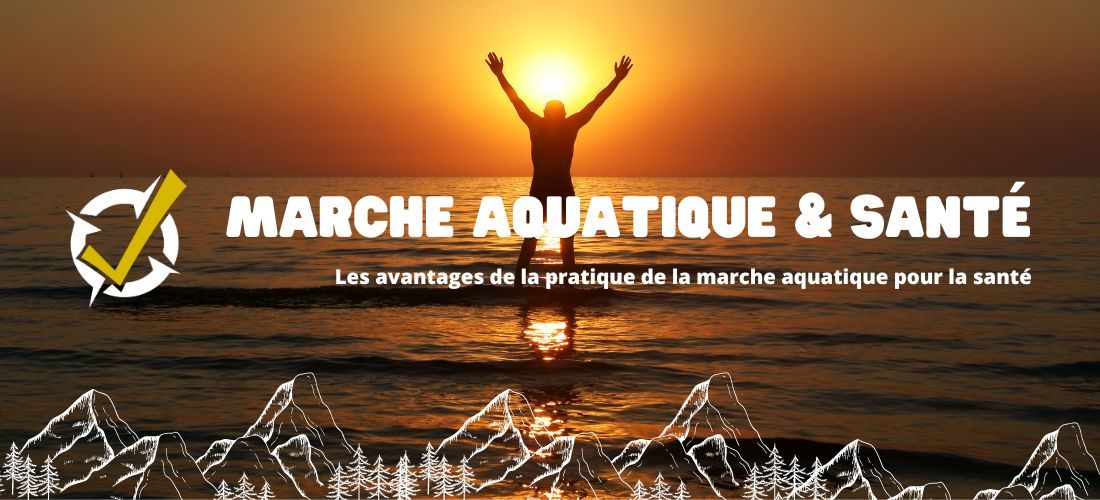 marche aquatique & santé