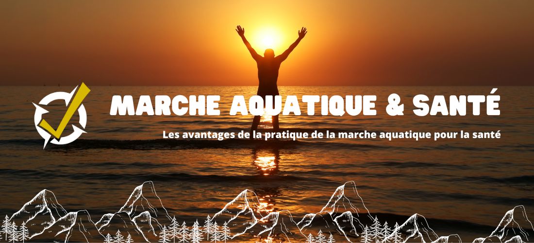 marche aquatique & santé