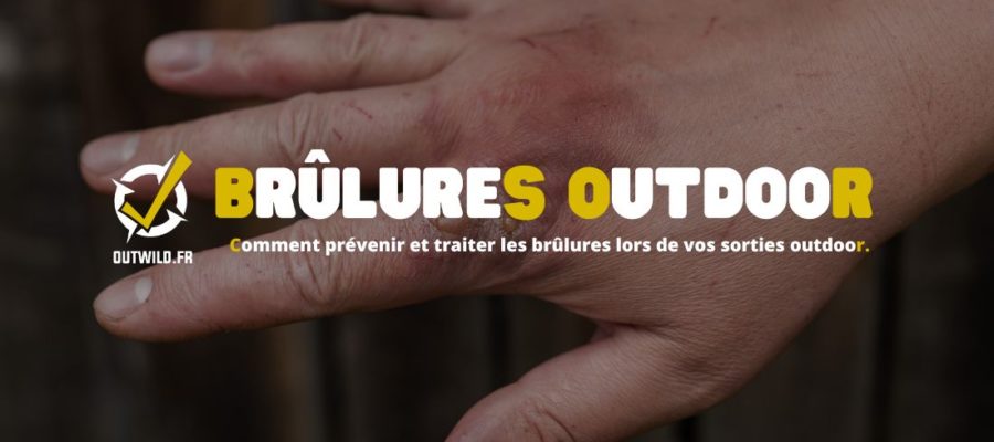 Comment prévenir et traiter les brûlures lors de vos sorties outdoor