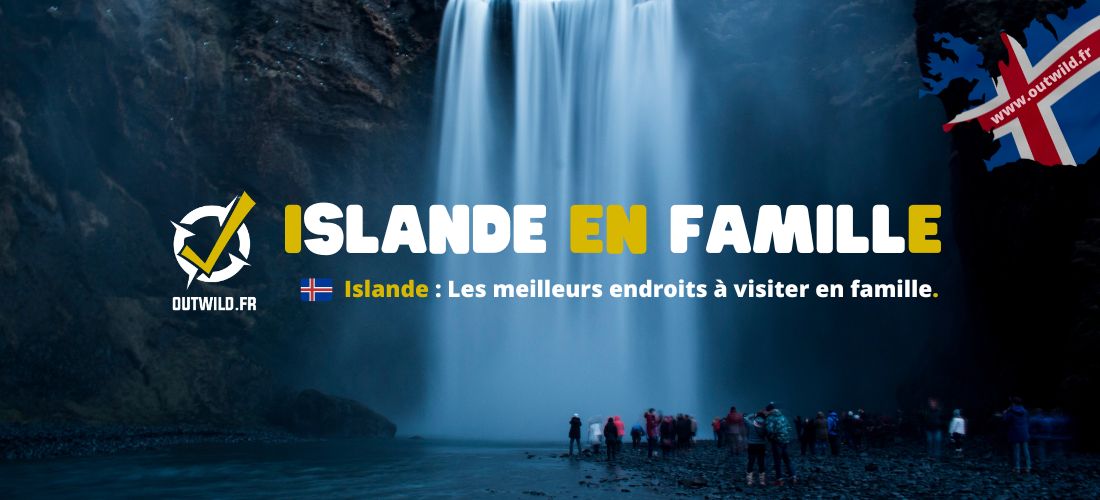 islande famille voyage