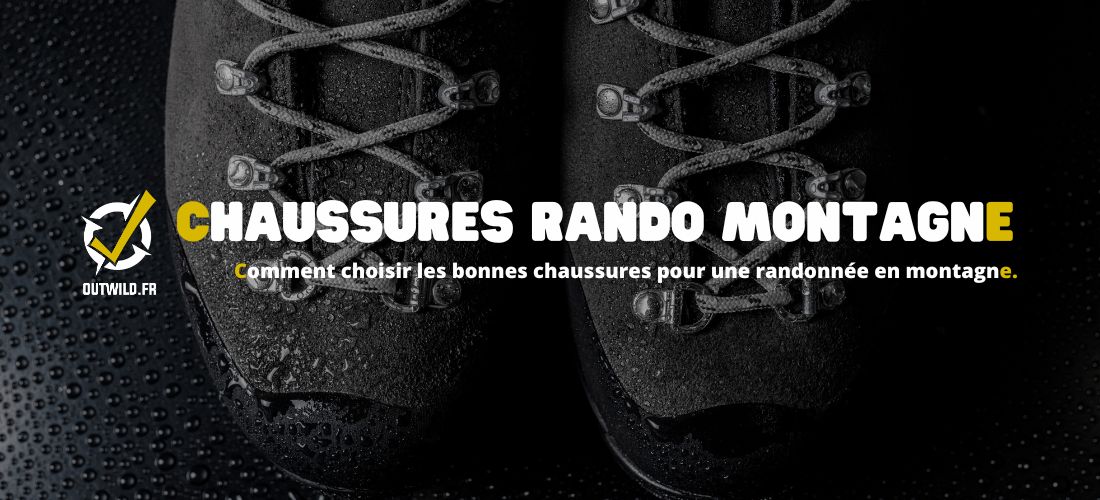 Comment choisir les bonnes chaussures pour une randonnée en montagne