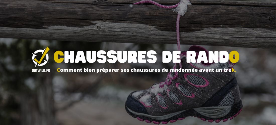 Comment bien préparer ses chaussures de randonnée avant un trek.