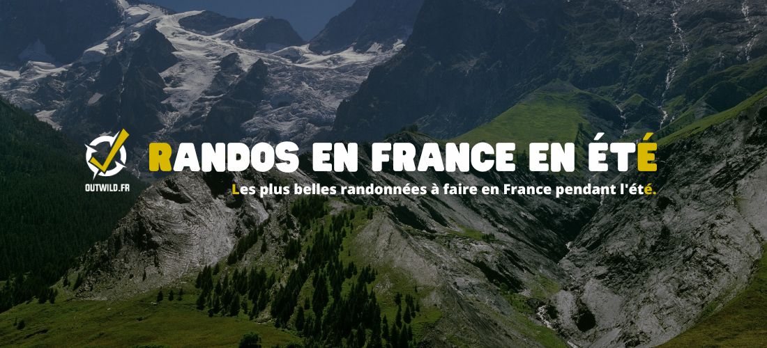 Les plus belles randonnées à faire en France pendant l'été.