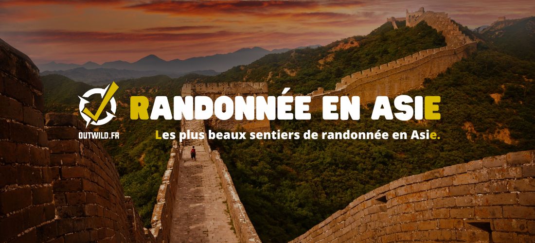 Les plus beaux sentiers de randonnée en Asie