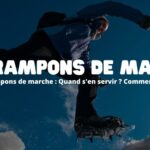 Crampons de marche : Quand s'en servir ? Comment les choisir ?