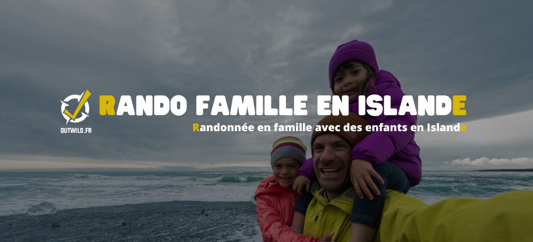 Randonnée en famille avec des enfants en Islande