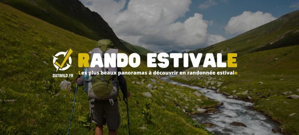 Les plus beaux panoramas à découvrir en randonnée estivale