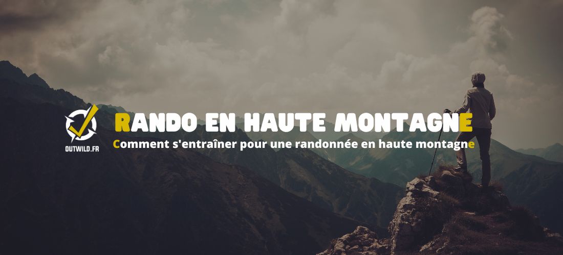 Comment s'entraîner pour une randonnée en haute montagne