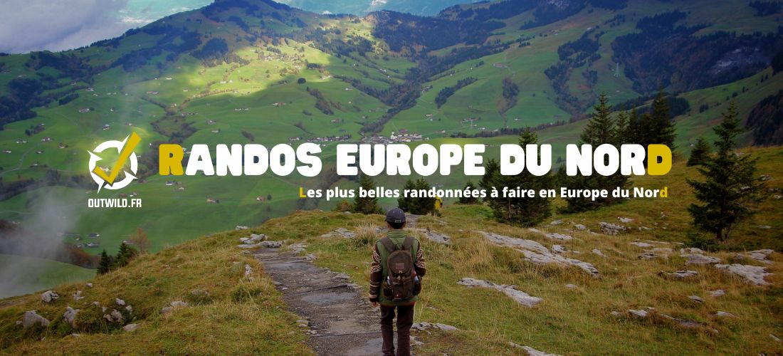 Les plus belles randonnées à faire en Europe du Nord