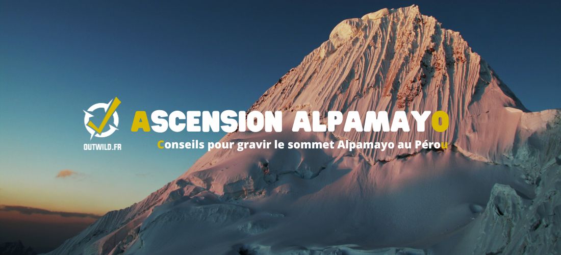 Conseils pour gravir le sommet Alpamayo au Pérou
