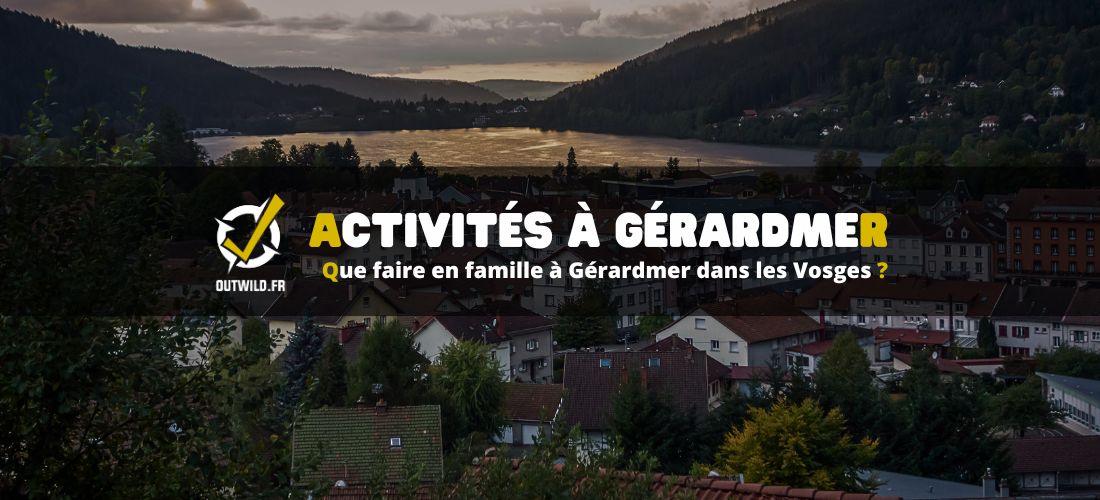 Que faire en famille à Gérardmer dans les Vosges ?