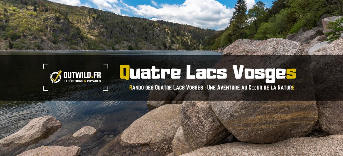 Rando des Quatre Lacs Vosges : Une Aventure au Cœur de la Nature