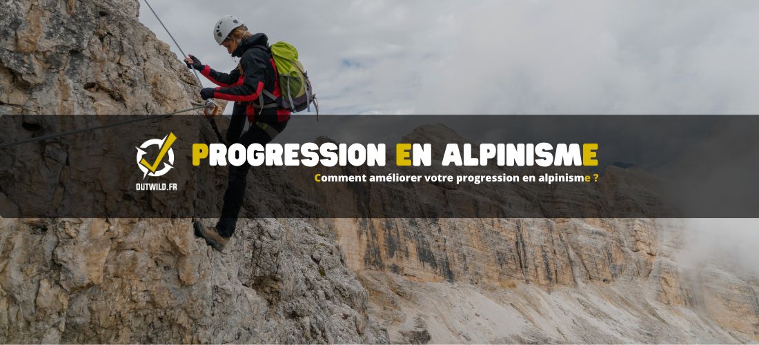 Comment améliorer votre progression en alpinisme ?