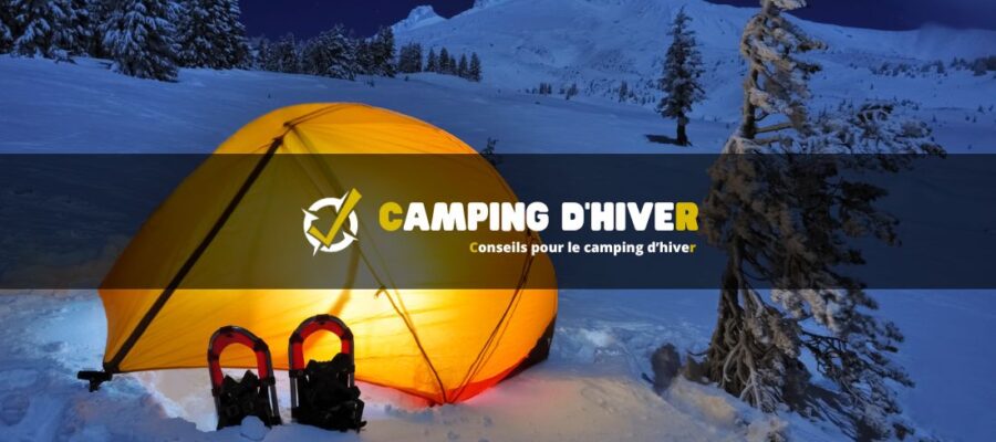 Conseils pour le camping d’hiver