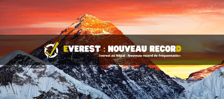 Everest au Népal : Nouveau record de fréquentation