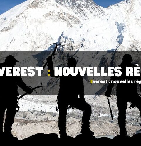 Everest – nouvelles règles au Népal