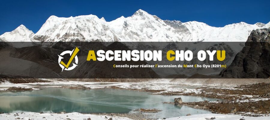 Conseils pour réaliser l'ascension du Mont Cho Oyu (8201m)