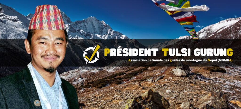 Association nationale des guides de montagne du Népal (NNMGA) : Tulsi Gurung, nouveau président