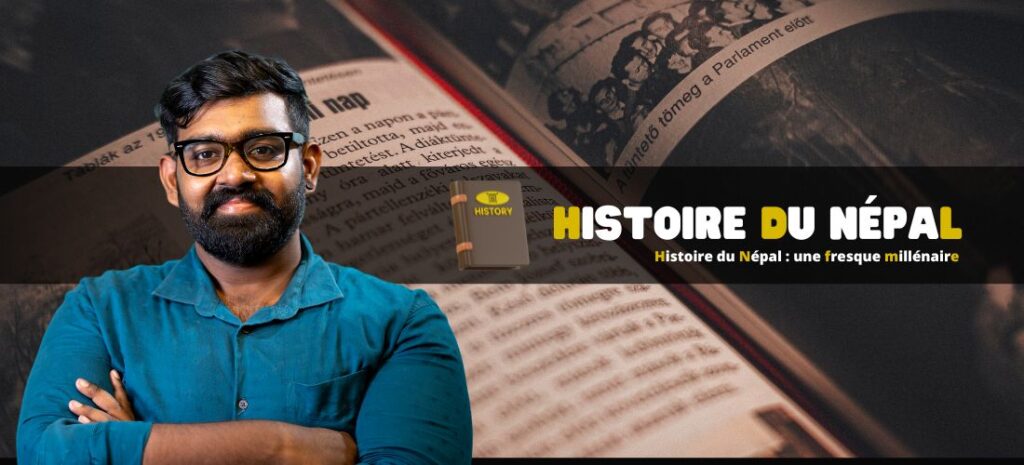 Histoire du Népal : une fresque millénaire