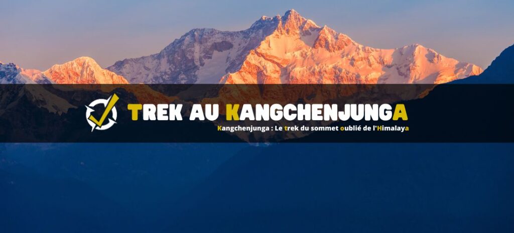 Kangchenjunga : Le trek du sommet oublié de l'Himalaya