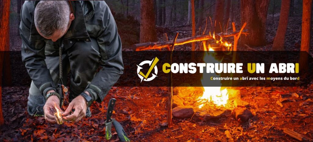 Survie en pleine nature : construire un abri avec les moyens du bord