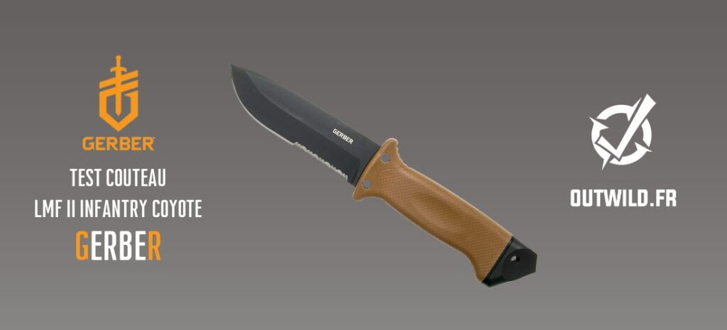 Test couteau Gerber LMF II Infantry Coyote
