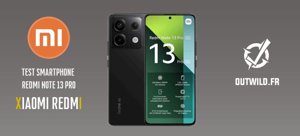 Test du smartphone Xiaomi Redmi Note 13 Pro