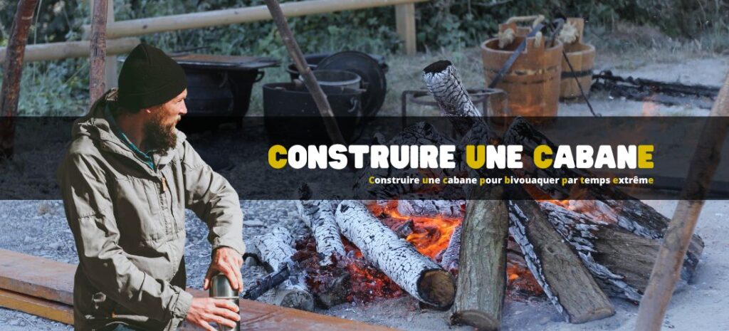 Construire une cabane pour bivouaquer par temps extrême
