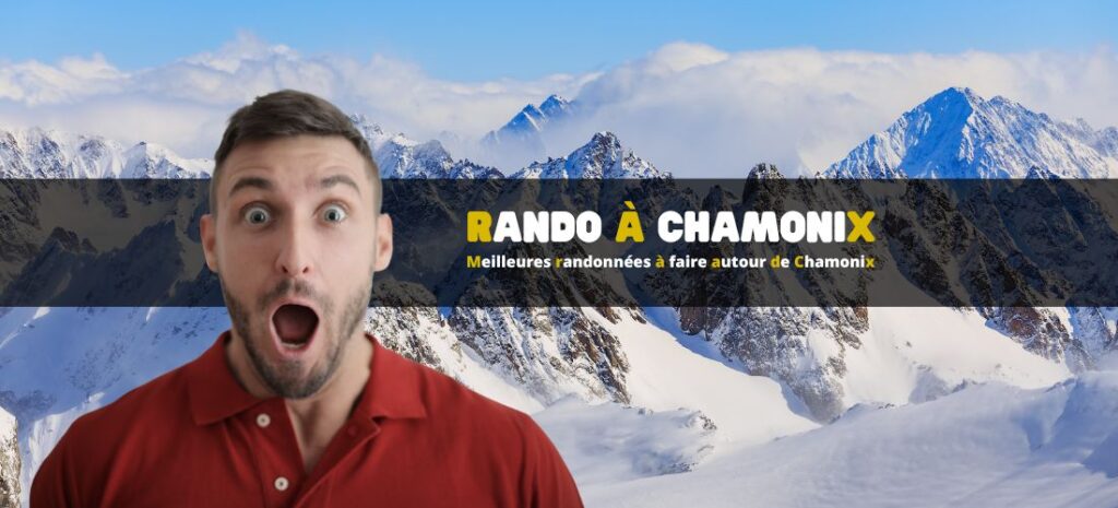 Les meilleures randonnées à faire autour de Chamonix