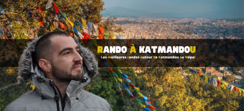 Les meilleures randonnées autour de Katmandou au Népal