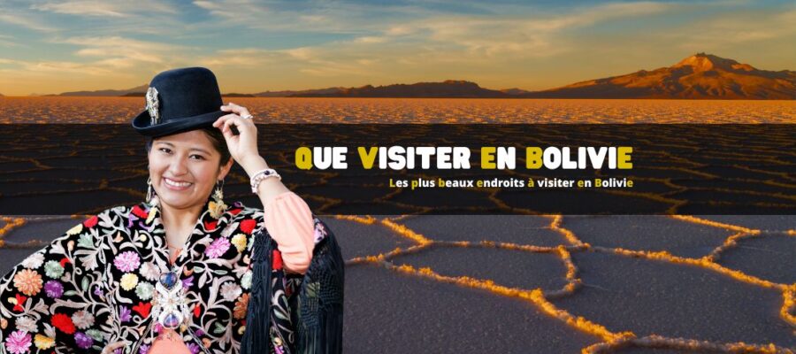Les plus beaux endroits à visiter en Bolivie