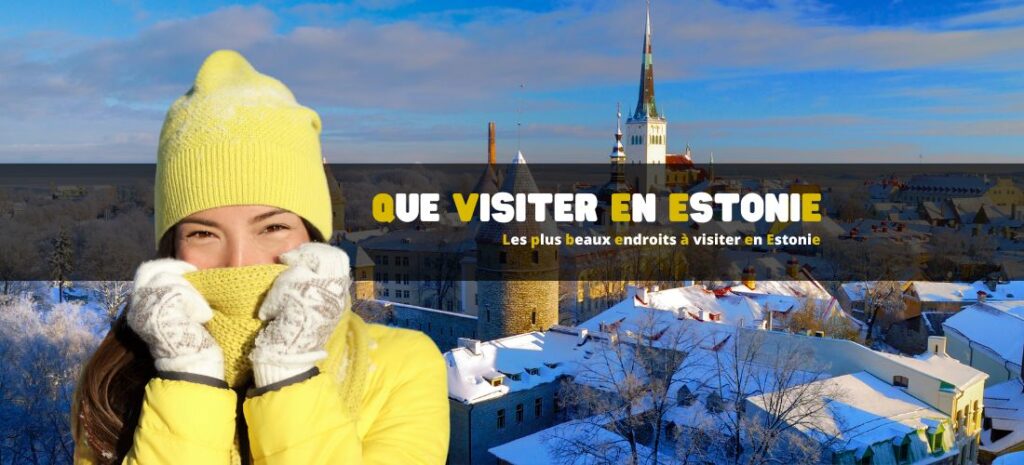 Les plus beaux endroits à visiter en Estonie