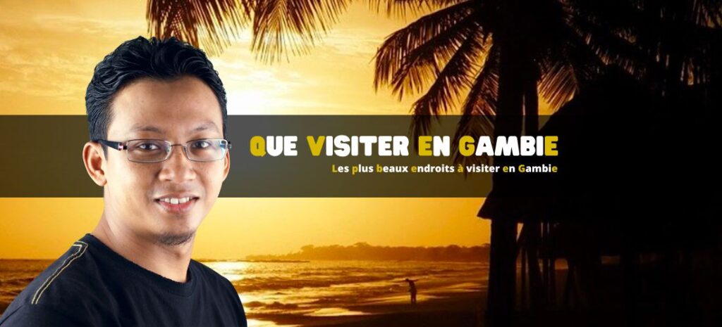 Les plus beaux endroits à visiter en Gambie