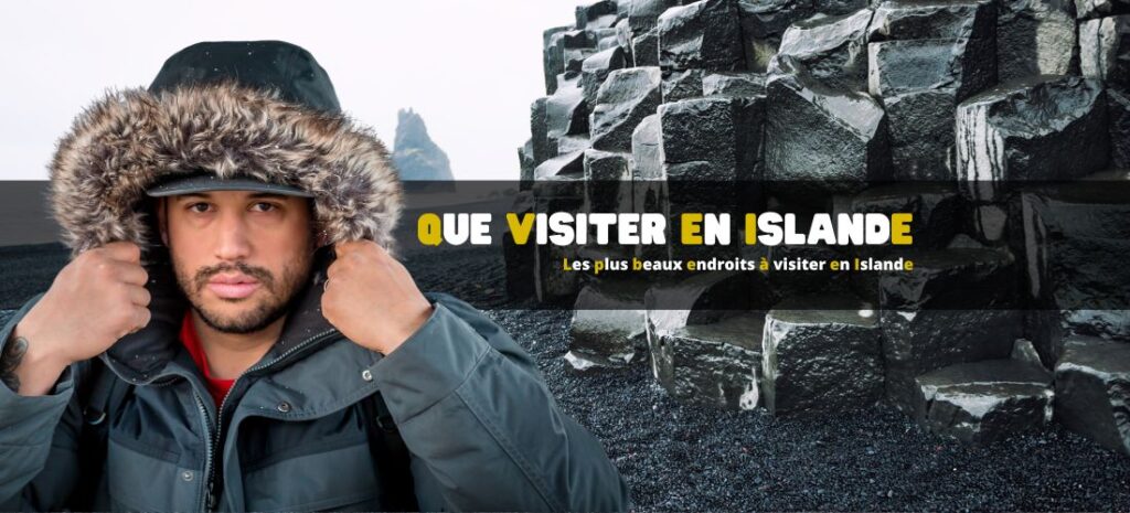 Les plus beaux endroits à visiter en Islande