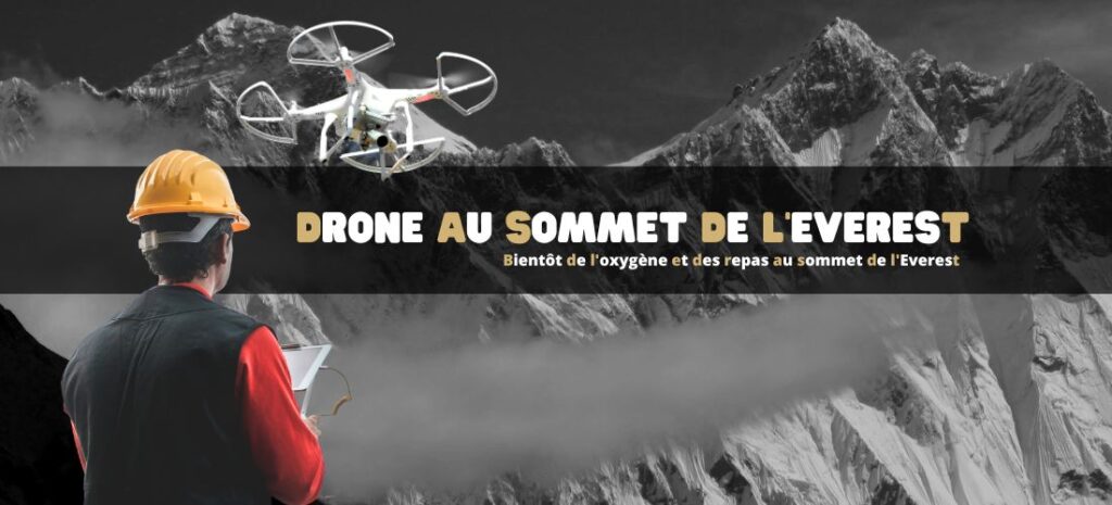 Livraisons par drone au sommet de l'Everest