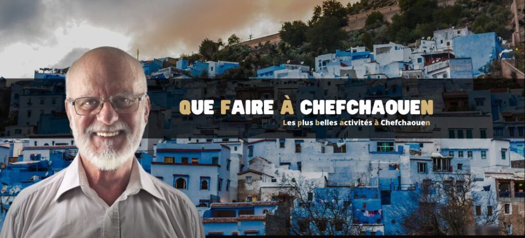Que faire à Chefchaouen au Maroc