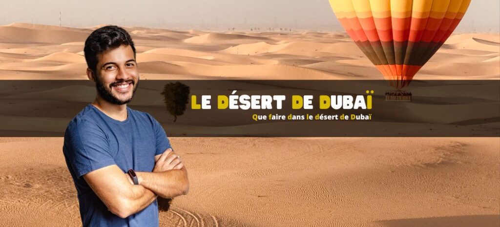 Que faire dans le désert de Dubaï