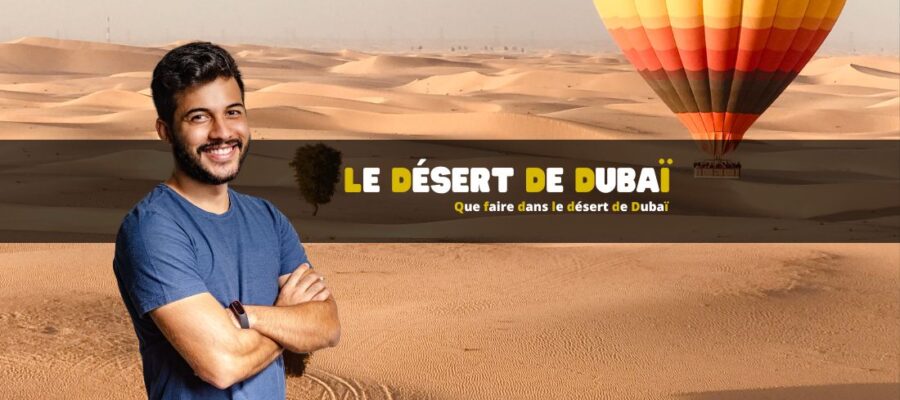 Que faire dans le désert de Dubaï