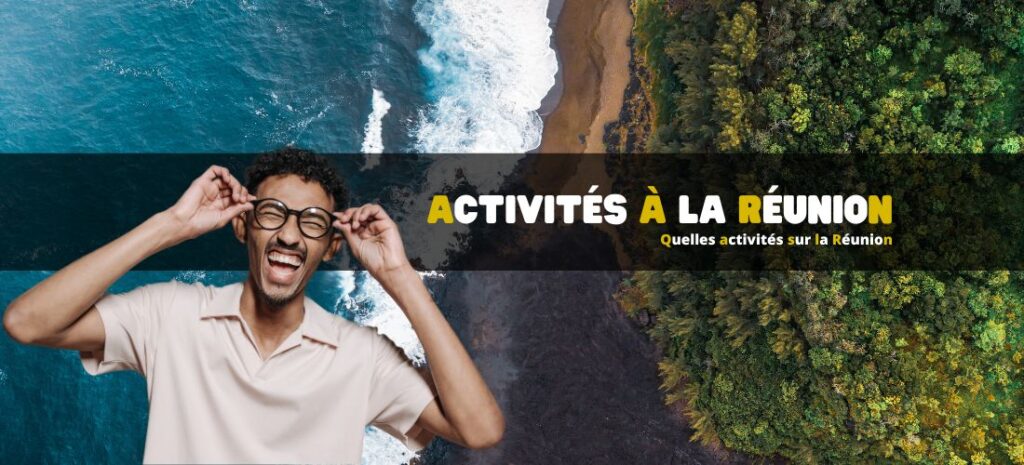 Que faire et que voir à La Réunion