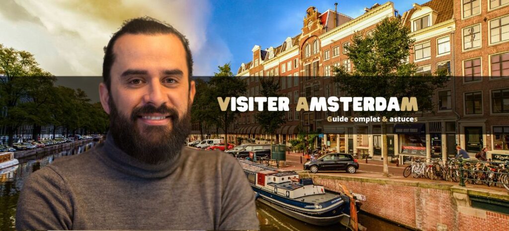 Que visiter à Amsterdam aux Pays-Bas