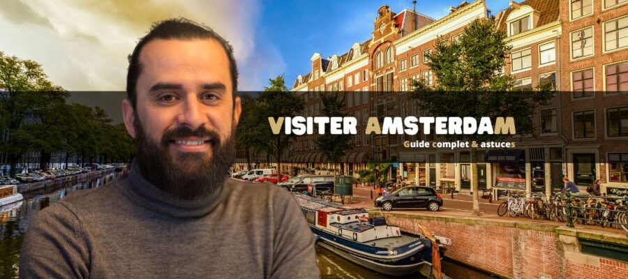 Que visiter à Amsterdam aux Pays-Bas