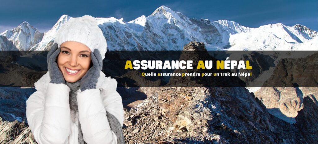 Quelle assurance prendre pour un trek au Népal