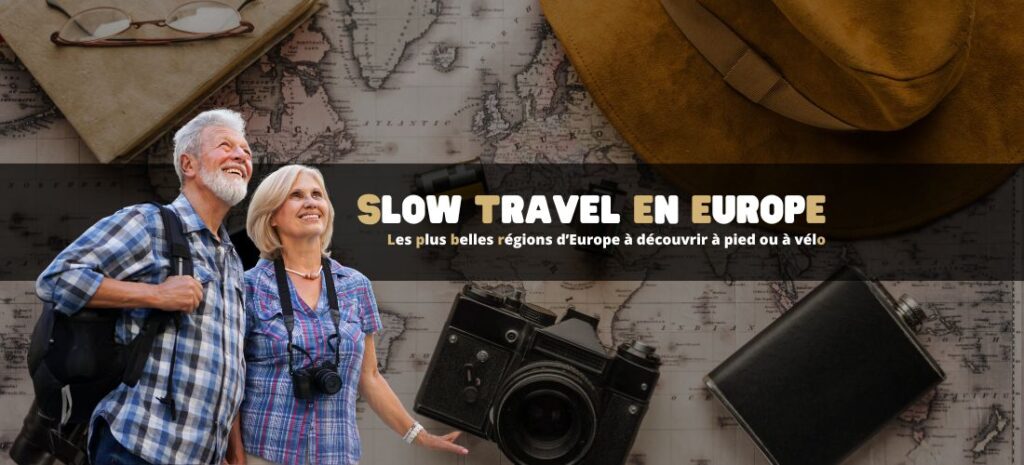 Slow travel : les plus belles régions d’Europe à découvrir à pied ou à vélo