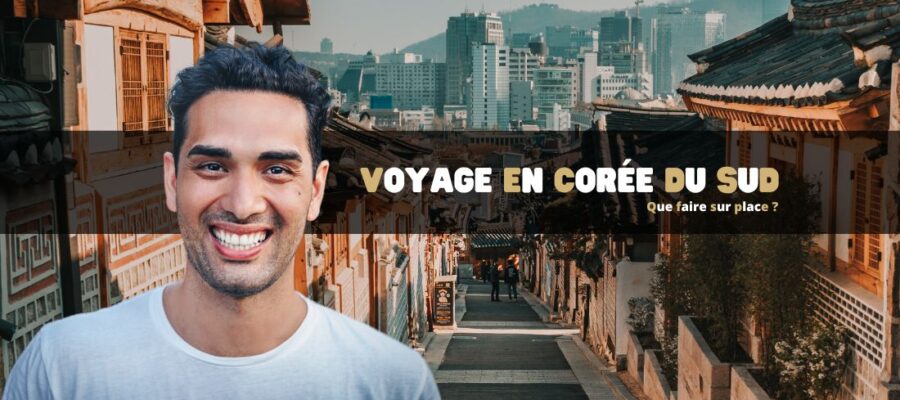 Voyage en Corée du Sud : que faire sur place
