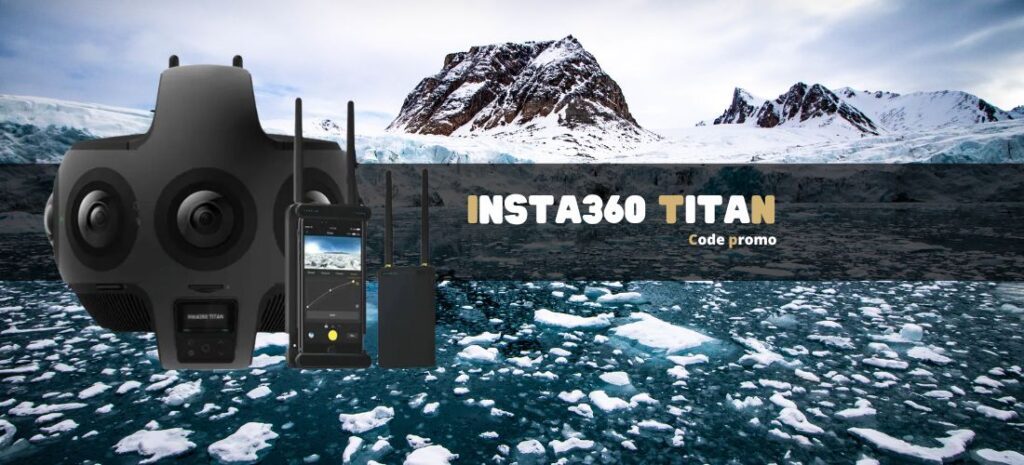Code promo Insta360 Titan