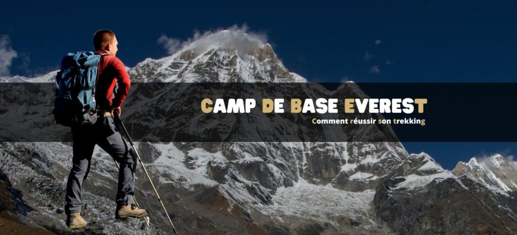Comment réussir son trekking du Camp de Base de l'Everest au Népal