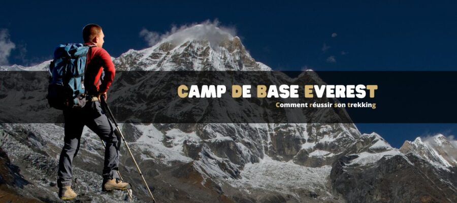 Comment réussir son trekking du Camp de Base de l'Everest au Népal