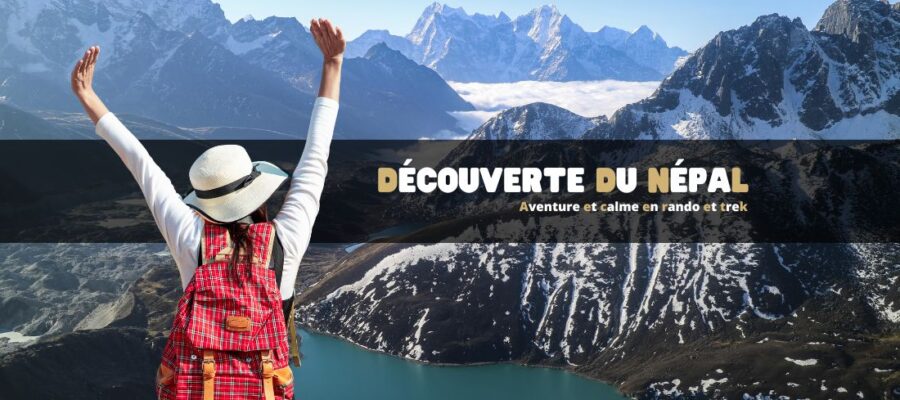Découverte du Népal : Aventure et calme en rando et trek