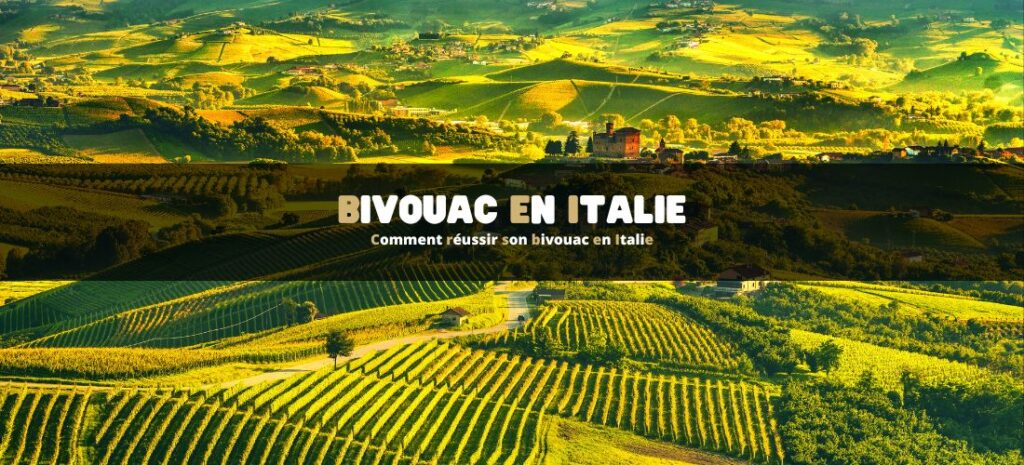 Comment réussir son bivouac en Italie